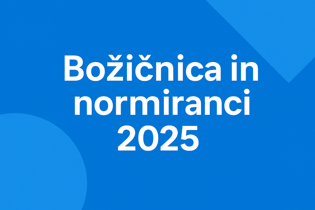 Božičnica in normiranci 2025 – računovodske storitve Maribor, Kadra.si