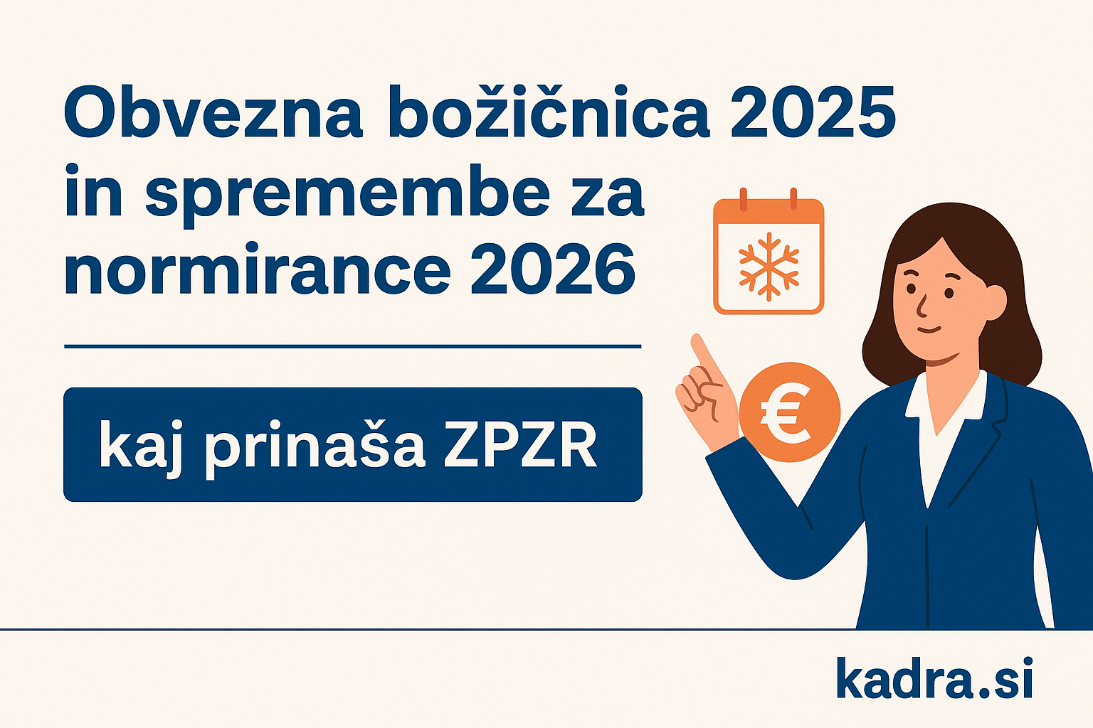 Obvezna božičnica 2025 in spremembe za normirance 2026 ZPZR – KA-DRA računovodske storitve Maribor